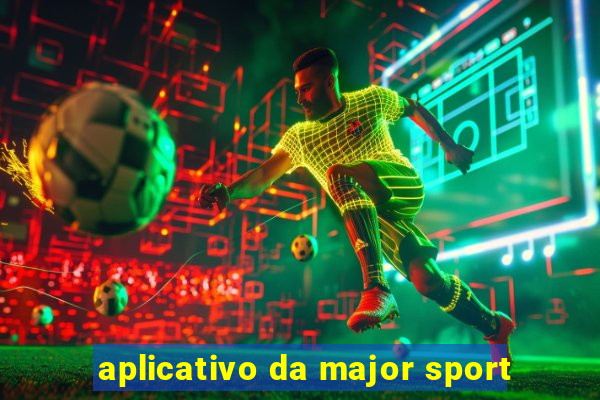 aplicativo da major sport